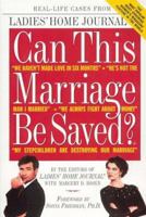 Can This Marriage Be Saved?: Real-Life Cases from the Most Popular, Most Enduring Women's Magazine Feature in the World 1563056283 Book Cover