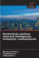 Konstrukcja zasilana sztuczna inteligencja: innowacje i zastosowanie 6209061281 Book Cover