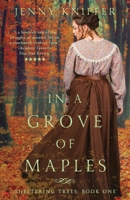 In a Grove of Maples 173332027X Book Cover