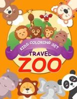 Kids Coloring Set Travel Zoo: Coloring Travel Kit Zoo Animals Book For Kids Ages 2 - 5 (coloring book for kids) 1697762255 Book Cover