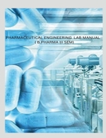 Pharmaceutical Engineering Lab Manual B0C2PVKP9N Book Cover