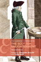 The Cambridge Companion to the Scottish Enlightenment 0521003237 Book Cover