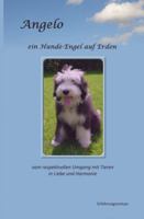 Angelo: ein Hunde-Engel auf Erden (German Edition) B08L3QGL7F Book Cover
