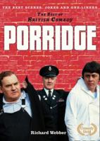 Porridge: The Best Jokes, Gags and Scenes from a True British Comedy Classic 0007285299 Book Cover