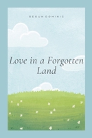 Love in a Forgotten Land 3720347125 Book Cover