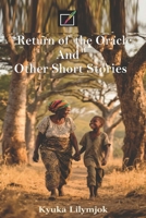 Return of the Oracle and Other Short Stories B091F18GTH Book Cover