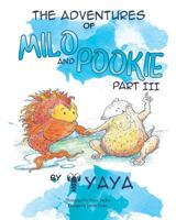 The Adventures of Milo & Pookie Part III 1642140813 Book Cover
