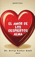 El amor de los despiertos Alma 935353268X Book Cover