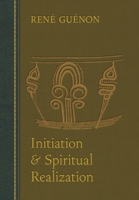 Initiation et Réalisation spirituelle 0900588357 Book Cover