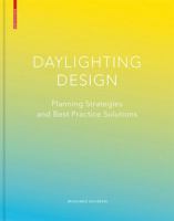 Daylighting Design: Planning Strategies and Best Practice Solutions 3764377283 Book Cover