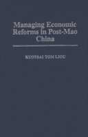 Managing Economic Reforms in Post-Mao China 0275957926 Book Cover