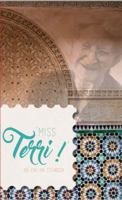 Miss Terri! : The Story of Maude Cary Pioneer GMU MIssionary in Morocco B000B9SK7K Book Cover