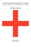 The Delayed Book of Laws: Saturday, Saturday 1456798464 Book Cover
