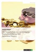 Die Vereinbarkeit von neoklassischer Kapitalmarkttheorie und Behavioral Finance 3638697770 Book Cover