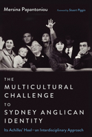 The Multicultural Challenge to Sydney Anglican Identity B0GZ8P82PP Book Cover
