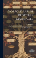 Norfolk Parish Registers Marriages 1021383740 Book Cover