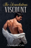 The Scandalous Viscount B08TFW3N75 Book Cover