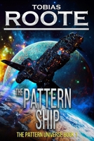 The Pattern Ship B0GQ2QR3DN Book Cover