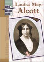 Louisa May Alcott (Who Wrote That?) 1604137606 Book Cover