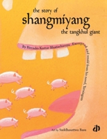 The Story of Shangmiyang the Tangkhul Giant 8189020374 Book Cover