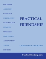 Practical Friendship 3754351648 Book Cover