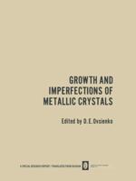 Growth and Imperfections of Metallic Crystals 1489947450 Book Cover