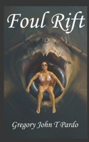 Foul Rift B0CFZFDRTV Book Cover