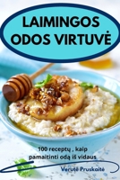 Laimingos Odos Virtuve 1836230184 Book Cover