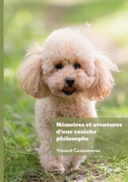 Mémoires et aventures d'une caniche philosophe (French Edition) 2414805552 Book Cover