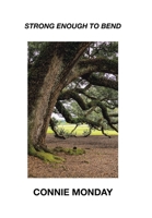 Strong Enough To Bend 1663255326 Book Cover