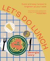 Let's Do Lunch 1911682539 Book Cover