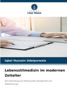 Lebensstilmedizin im modernen Zeitalter (German Edition) 6209889794 Book Cover