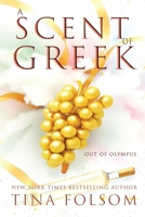A Scent of Greek 1942906455 Book Cover