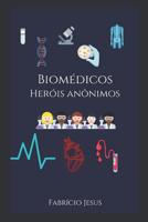 Biom�dicos Her�is An�nimos 1093554940 Book Cover