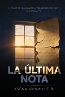 La última nota (Spanish Edition) B0GWCW9KNH Book Cover