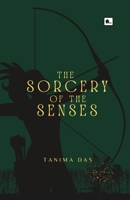 The Sorcery of the Senses 819498243X Book Cover