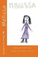 Melissa: Due piccole spie 1494412020 Book Cover