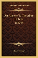 An Answer To The Abbe Dubois 1104616637 Book Cover