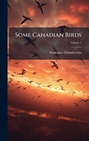 Some Canadian Birds 1024383237 Book Cover