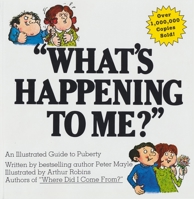 "What's Happening to Me?" A guide to puberty 0818403128 Book Cover