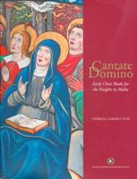 Cantate Domino: Early Choir Books for the Knights in Malta 9993273902 Book Cover