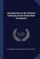 Introduction to the Textual Criticism of the Greek New Testament 1376843595 Book Cover