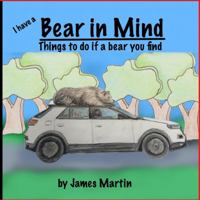Bear in Mind 1447594649 Book Cover