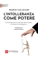 L'Intolleranza Come Potere (Italian Edition) 8892920774 Book Cover