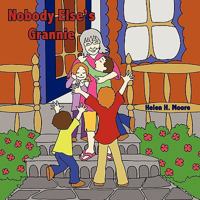 Nobody Else's Grannie 1456730479 Book Cover