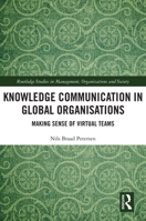 Knowledge Communication in Global Organisations 1032419709 Book Cover