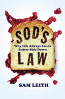 Sod's Law: Why Life Always Lands Butter Side Down 1848872305 Book Cover