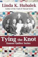 Tying the Knot 1886652155 Book Cover
