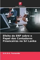 Efeito do ERP sobre o Papel dos Contadores Financeiros no Sri Lanka 6204157345 Book Cover