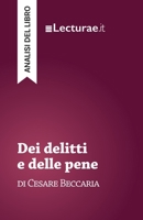 Dei delitti e delle pene - Cesare Beccaria (analisi del libro) (Italian Edition) 2390801633 Book Cover